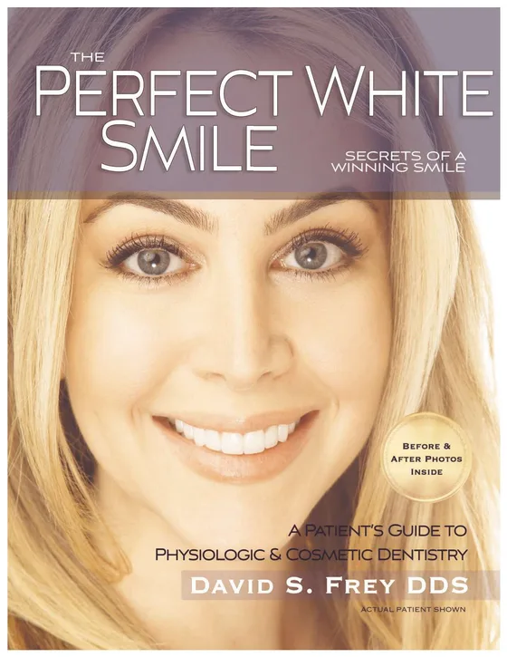 Cover of The Perfect White Smile e-book by Dr. David S. Frey